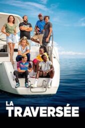 Nonton Film La traversée (2022) Bioskop21 Nonton Film La traversée (2022) Bioskop21