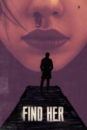 Nonton Film Find Her (2022) Bioskop21 Nonton Film Find Her (2022) Bioskop21