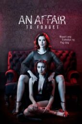 Nonton Film An Affair to Forget (2022) Bioskop21 Nonton Film An Affair to Forget (2022) Bioskop21