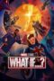 Nonton Film What If…? Season 3 (2024) Bioskop21 Nonton Film What If…? Season 3 (2024) Bioskop21