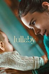Nonton Film Lullaby (2022) Bioskop21 Nonton Film Lullaby (2022) Bioskop21