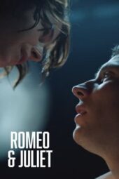Nonton Film Romeo & Juliet (2021) Bioskop21 Nonton Film Romeo & Juliet (2021) Bioskop21