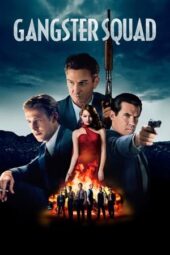 Nonton Film Gangster Squad (2013) Bioskop21