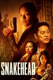Nonton Film Snakehead (2021) Bioskop21 Nonton Film Snakehead (2021) Bioskop21