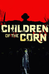 Nonton Film Children of the Corn (2023) Bioskop21 Nonton Film Children of the Corn (2023) Bioskop21