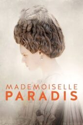 Nonton Film Mademoiselle Paradis (2017) Bioskop21 Nonton Film Mademoiselle Paradis (2017) Bioskop21
