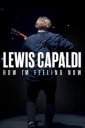 Nonton Film Lewis Capaldi: How I’m Feeling Now (2023) Bioskop21 Nonton Film Lewis Capaldi: How I’m Feeling Now (2023) Bioskop21