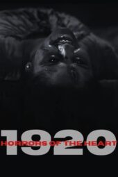Nonton Film 1920: Horrors of the Heart (2023) Bioskop21 Nonton Film 1920: Horrors of the Heart (2023) Bioskop21