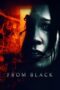 Nonton Film From Black (2023) Bioskop21 Nonton Film From Black (2023) Bioskop21