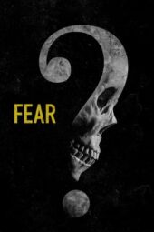 Nonton Film Fear (2023) Bioskop21 Nonton Film Fear (2023) Bioskop21