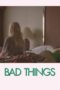 Nonton Film Bad Things (2023) Bioskop21 Nonton Film Bad Things (2023) Bioskop21
