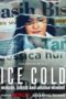 Nonton Film Ice Cold: Murder, Coffee and Jessica Wongso (2023) Bioskop21 Nonton Film Ice Cold: Murder, Coffee and Jessica Wongso (2023) Bioskop21