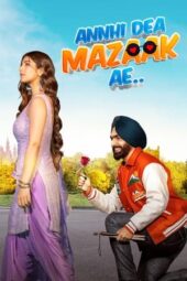 Nonton Film Annhi Dea Mazaak Ae (2023) Bioskop21 Nonton Film Annhi Dea Mazaak Ae (2023) Bioskop21