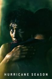 Nonton Film Hurricane Season (2023) Bioskop21