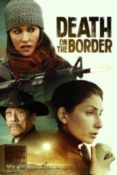 Nonton Film Death on the Border (2023) Bioskop21 Nonton Film Death on the Border (2023) Bioskop21