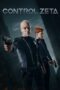 Nonton Film Control Zeta (2023) Bioskop21 Nonton Film Control Zeta (2023) Bioskop21