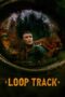 Nonton Film Loop Track (2023) Bioskop21 Nonton Film Loop Track (2023) Bioskop21