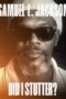 Nonton Film Samuel L. Jackson: Did I Stutter? (2023) Bioskop21 Nonton Film Samuel L. Jackson: Did I Stutter? (2023) Bioskop21