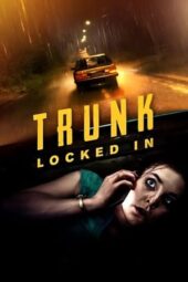 Nonton Film Trunk: Locked In (2023) Bioskop21 Nonton Film Trunk: Locked In (2023) Bioskop21