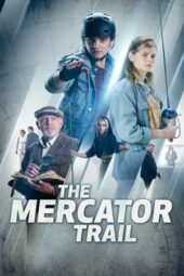 Nonton Film The Mercator Trail (2022) Bioskop21 Nonton Film The Mercator Trail (2022) Bioskop21