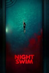 Nonton Film Night Swim (2024) Bioskop21