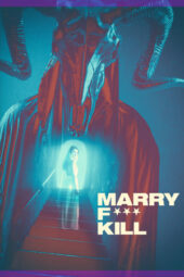 Nonton Film Marry F*** Kill (2023) Bioskop21 Nonton Film Marry F*** Kill (2023) Bioskop21