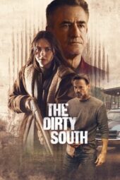 Nonton Film The Dirty South (2023) Bioskop21 Nonton Film The Dirty South (2023) Bioskop21