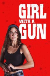 Nonton Film Girl With a Gun (2023) Bioskop21 Nonton Film Girl With a Gun (2023) Bioskop21