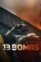 Nonton Film 13 Bombs (2023) Bioskop21 Nonton Film 13 Bombs (2023) Bioskop21