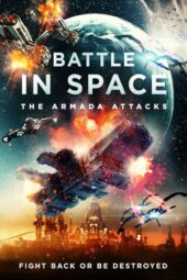 Nonton Film Battle in Space: The Armada Attacks (2021) Bioskop21 Nonton Film Battle in Space: The Armada Attacks (2021) Bioskop21