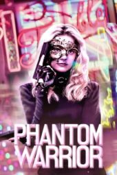 Nonton Film The Phantom Warrior (2024) Bioskop21 Nonton Film The Phantom Warrior (2024) Bioskop21