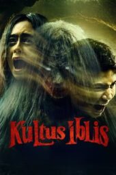 Nonton Film Kultus Iblis (2024) Bioskop21 Nonton Film Kultus Iblis (2024) Bioskop21