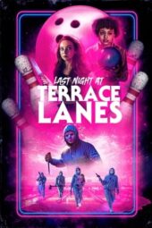 Nonton Film Last Night at Terrace Lanes (2024) Bioskop21 Nonton Film Last Night at Terrace Lanes (2024) Bioskop21