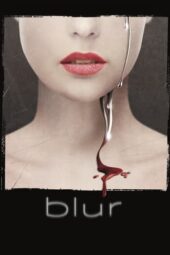 Nonton Film Blur (2022) Bioskop21 Nonton Film Blur (2022) Bioskop21