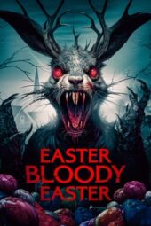 Nonton Film Easter Bloody Easter (2024) Bioskop21 Nonton Film Easter Bloody Easter (2024) Bioskop21