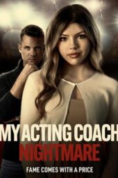 Nonton Film My Acting Coach Nightmare (2024) Bioskop21 Nonton Film My Acting Coach Nightmare (2024) Bioskop21
