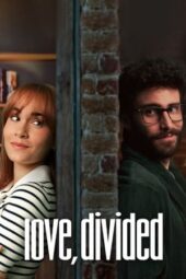 Nonton Film Love, Divided (2024) Bioskop21 Nonton Film Love, Divided (2024) Bioskop21