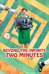 Nonton Film Beyond the Infinite Two Minutes (2020) Bioskop21 Nonton Film Beyond the Infinite Two Minutes (2020) Bioskop21
