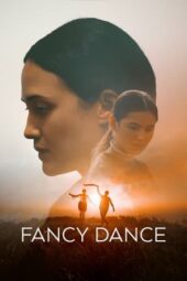 Nonton Film Fancy Dance (2024) Bioskop21 Nonton Film Fancy Dance (2024) Bioskop21