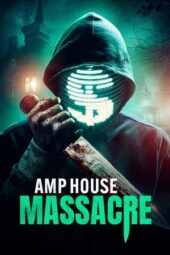 Nonton Film AMP House Massacre (2024) Bioskop21 Nonton Film AMP House Massacre (2024) Bioskop21