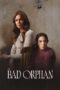 Nonton Film The Bad Orphan (2024) Bioskop21 Nonton Film The Bad Orphan (2024) Bioskop21