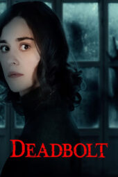 Nonton Film Deadbolt (2024) Bioskop21 Nonton Film Deadbolt (2024) Bioskop21