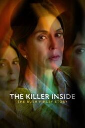 Nonton Film The Killer Inside: The Ruth Finley Story (2024) Bioskop21 Nonton Film The Killer Inside: The Ruth Finley Story (2024) Bioskop21
