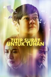 Nonton Film Titip Surat Untuk Tuhan (2024) Bioskop21 Nonton Film Titip Surat Untuk Tuhan (2024) Bioskop21