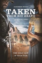 Nonton Film Taken from Rio Bravo (2024) Bioskop21 Nonton Film Taken from Rio Bravo (2024) Bioskop21