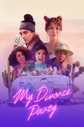 Nonton Film My Divorce Party (2024) Bioskop21 Nonton Film My Divorce Party (2024) Bioskop21