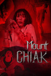 Nonton Film Mount Chiak (2023) Bioskop21 Nonton Film Mount Chiak (2023) Bioskop21