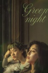 Nonton Film Green Night (2023) Bioskop21 Nonton Film Green Night (2023) Bioskop21