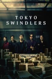 Nonton Film Tokyo Swindlers (2024) Bioskop21 Nonton Film Tokyo Swindlers (2024) Bioskop21