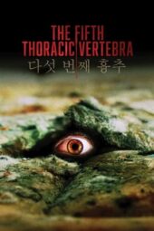 Nonton Film The Fifth Thoracic Vertebra (2023) Bioskop21 Nonton Film The Fifth Thoracic Vertebra (2023) Bioskop21